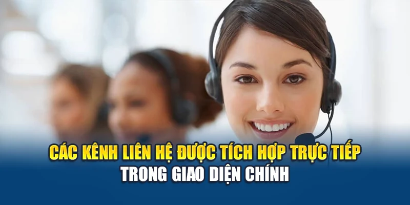 Các kênh liên hệ W88 được tích hợp trực tiếp trong giao diện chính