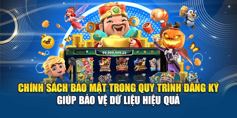 Chính sách bảo mật trong quy trình đăng ký giúp bảo vệ dữ liệu hiệu quả