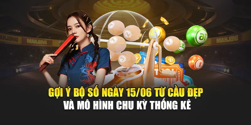 Soi Cầu Xổ Số Miền Nam 15/06 Với Những Nhận Định Từ W88 3 Gợi ý bộ số ngày 15/06 từ cầu đẹp và mô hình chu kỳ thống kê