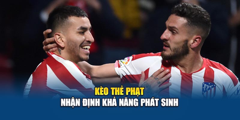 Soi Kèo Bóng Đá Seattle Sounders Fc Vs Atlético Madrid Hấp Dẫn 2 Kèo thẻ phạt nhận định khả năng phát sinh