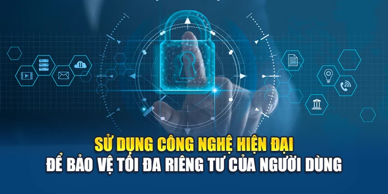 Quyền Riêng Tư W88 2 Sử dụng công nghệ hiện đại để bảo vệ tối đa riêng tư của người dùng